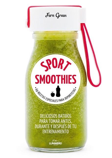 SPORT SMOOTHIES | 9788416890538 | GREEN, FERN | Llibreria Drac - Llibreria d'Olot | Comprar llibres en català i castellà online