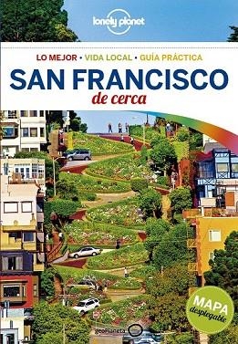 SAN FRANCISCO DE CERCA 2018 (LONELY PLANET) | 9788408179825 | BING, ALISON; KRAUSE, MARIELLA; VLAHIDES, JOHN A. | Llibreria Drac - Llibreria d'Olot | Comprar llibres en català i castellà online