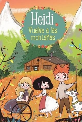 HEIDI 2. HEIDI VUELVE A LAS MONTAÑAS | 9788427213760 | SPYRI, JOHANNA | Llibreria Drac - Llibreria d'Olot | Comprar llibres en català i castellà online