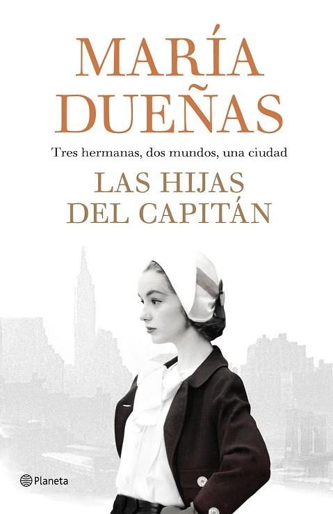 HIJAS DEL CAPITÁN, LAS | 9788408189985 | DUEÑAS, MARÍA | Llibreria Drac - Llibreria d'Olot | Comprar llibres en català i castellà online