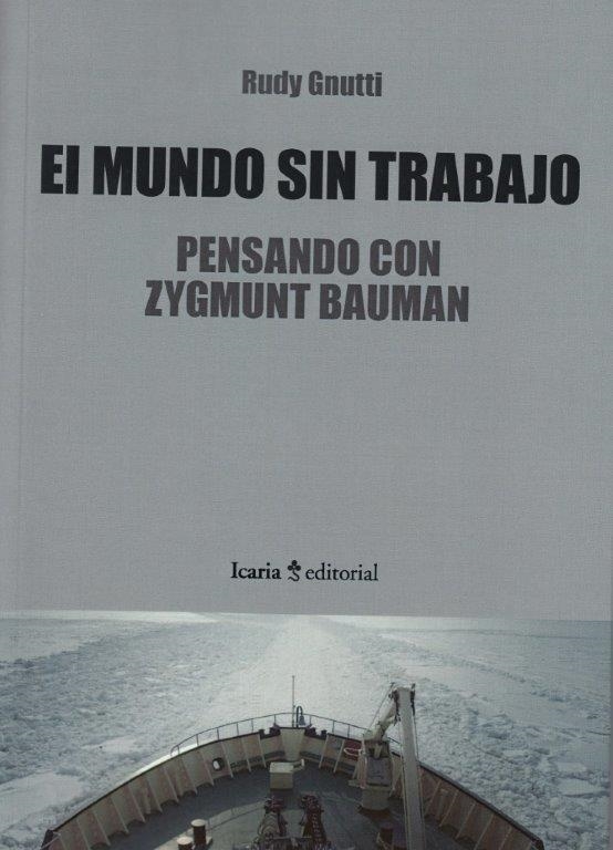 MUNDO SIN TRABAJO, EL | 9788498888102 | GNUTTI, RUDY | Llibreria Drac - Librería de Olot | Comprar libros en catalán y castellano online