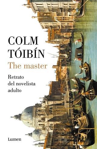 THE MASTER | 9788426405081 | TÓIBÍN, COLM | Llibreria Drac - Llibreria d'Olot | Comprar llibres en català i castellà online