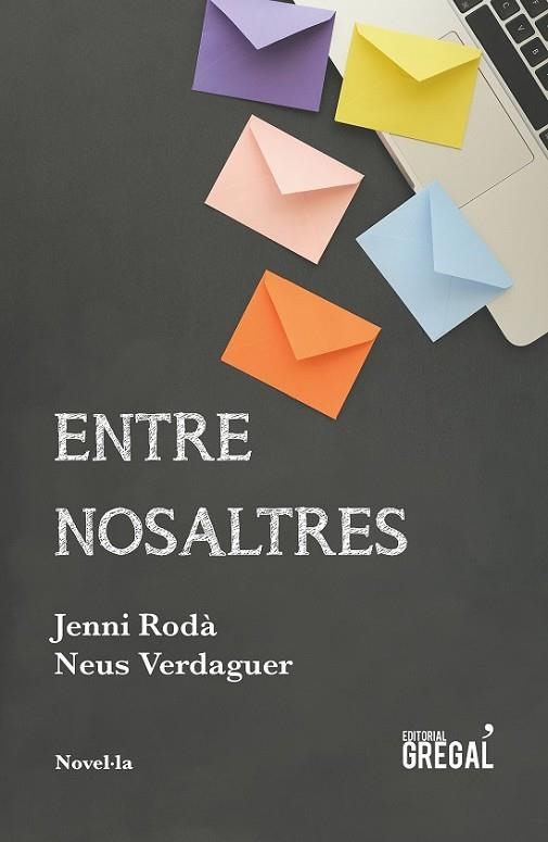 ENTRE NOSALTRES | 9788417082642 | RODÀ, JENNI; VERDAGUER, NEUS | Llibreria Drac - Librería de Olot | Comprar libros en catalán y castellano online