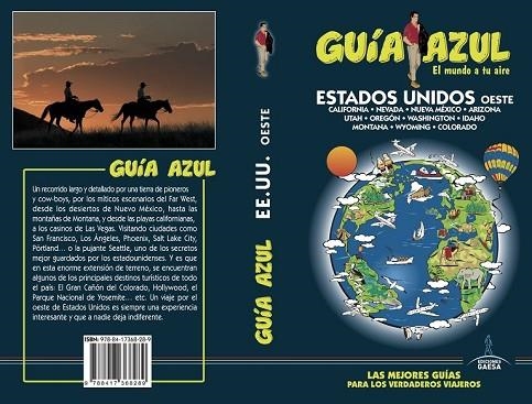 ESTADOS UNIDOS OESTE 2018 (GUIA AZUL) | 9788417368289 | MONREAL, MANUEL; YUSTE, ENRIQUE; MAZARRASA, LUIS | Llibreria Drac - Llibreria d'Olot | Comprar llibres en català i castellà online