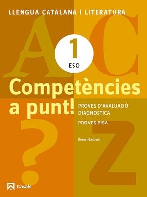 COMPETENCIES A PUNT! LLENGUA CATALANA I LITERATURA 1 ESO | 9788421853139 | BARBERÀ, REMEI | Llibreria Drac - Llibreria d'Olot | Comprar llibres en català i castellà online