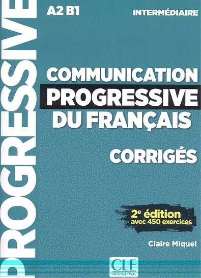 COMMUNICATION PROGRESSIVE DE FRANÇAIS INTERMÉDIAIRE - CORRIGES - 2º EDITION AVEC 450 EXERCICES | 9782090384482 | MIQUEL, CLAIRE | Llibreria Drac - Llibreria d'Olot | Comprar llibres en català i castellà online