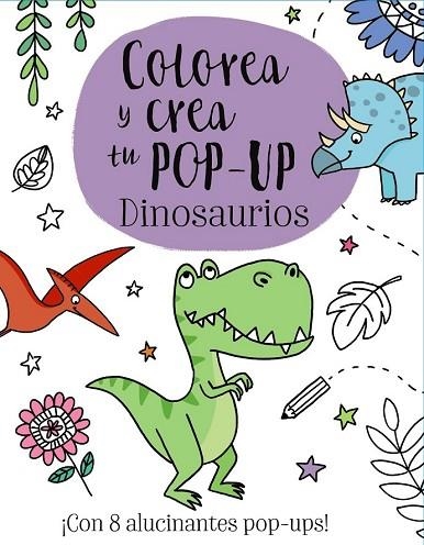 COLOREA Y CREA TU POP-UP. DINOSAURIOS | 9788469621158 | GOLDING, ELIZABETH | Llibreria Drac - Llibreria d'Olot | Comprar llibres en català i castellà online