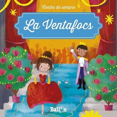 VENTAFOCS, LA (CONTES DE SEMPRE) | 9789403205434 | Llibreria Drac - Llibreria d'Olot | Comprar llibres en català i castellà online