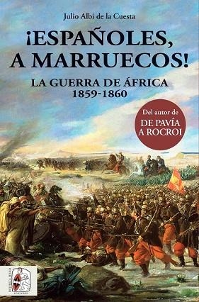 ESPAÑOLES A MARRUECOS | 9788494649981 | ALBI, JULIO | Llibreria Drac - Llibreria d'Olot | Comprar llibres en català i castellà online