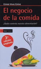 NEGOCIO DE LA COMIDA, EL | 9788498887754 | VIVAS ESTEVE, ESTHER | Llibreria Drac - Llibreria d'Olot | Comprar llibres en català i castellà online