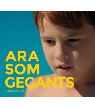 ARA SOM GEGANTS | 8425402298183 | DAUSA, JOAN | Llibreria Drac - Llibreria d'Olot | Comprar llibres en català i castellà online