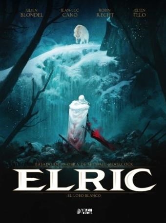 ELRIC 3: EL LOBO BLANCO | 9788417085407 | BLONDEL, JULIEN; RECHT, ROBIN; CANO, JEAN-LUC; TELO, JULIEN | Llibreria Drac - Llibreria d'Olot | Comprar llibres en català i castellà online