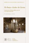 BANYS "ÀRABS" DE GIRONA, ELS | 9788499654041 | BARRAL, XAVIER | Llibreria Drac - Librería de Olot | Comprar libros en catalán y castellano online