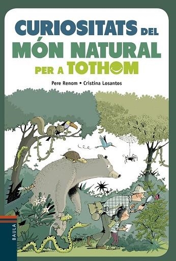 CURIOSITATS DEL MÓN NATURAL PER A TOTHOM | 9788447935291 | RENOM, PERE | Llibreria Drac - Llibreria d'Olot | Comprar llibres en català i castellà online