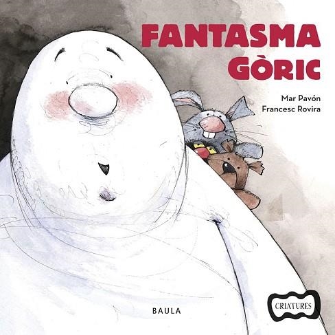 FANTASMA GÒRIC | 9788447936212 | PAVÓN, MAR | Llibreria Drac - Llibreria d'Olot | Comprar llibres en català i castellà online