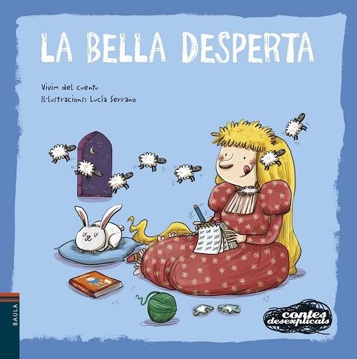 BELLA DESPERTA, LA (CONTES DESEXPLICATS 13) | 9788447936229 | VIVIM DEL CUENTU | Llibreria Drac - Llibreria d'Olot | Comprar llibres en català i castellà online