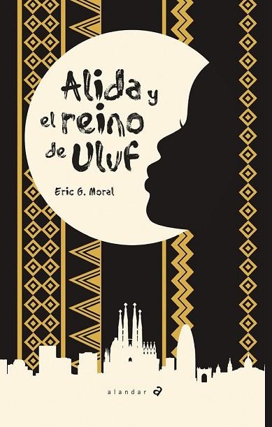 ALIDA Y EL REINO DE ULUF | 9788414012130 | GARCÍA, ERIC | Llibreria Drac - Llibreria d'Olot | Comprar llibres en català i castellà online