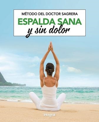 ESPALDA SANA Y SIN DOLOR (METODO DEL DOCTOR SAGRERA) | 9788491181156 | SAGRERA, JORDI | Llibreria Drac - Llibreria d'Olot | Comprar llibres en català i castellà online