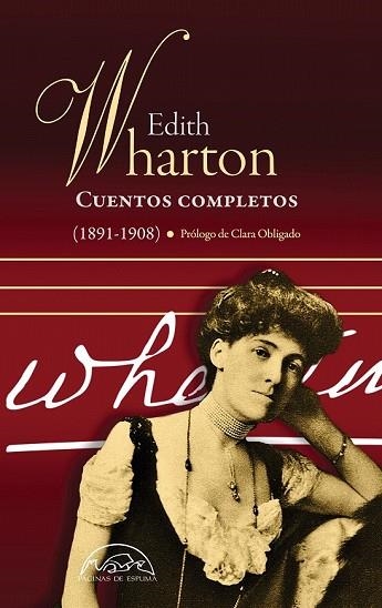 CUENTOS COMPLETOS (1891-1908) EDITH WHARTON | 9788483932377 | WHARTON, EDITH | Llibreria Drac - Librería de Olot | Comprar libros en catalán y castellano online