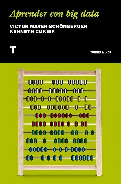 APRENDER CON BIG DATA | 9788417141516 | MAYER-SCHÖNBERGER, VIKTOR/CUKIER, KENNETH | Llibreria Drac - Librería de Olot | Comprar libros en catalán y castellano online