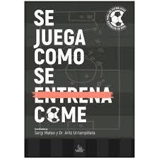 SE JUEGA COMO SE COME | 9788494709470 | MATEO, SERGI;URDAMPILLETA, ARITZ;SAULÓ, ANNA | Llibreria Drac - Llibreria d'Olot | Comprar llibres en català i castellà online