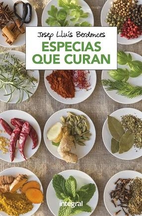 ESPECIAS QUE CURAN | 9788491181064 | BERDONCES , JOSEP LLUIS | Llibreria Drac - Llibreria d'Olot | Comprar llibres en català i castellà online