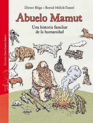 ABUELO MAMUT (NOS GUSTA SABER 35) | 9788417308803 | BÖGE, DIETER | Llibreria Drac - Llibreria d'Olot | Comprar llibres en català i castellà online