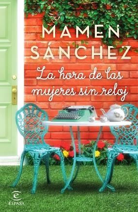 HORA DE LAS MUJERES SIN RELOJ, LA | 9788467051117 | SÁNCHEZ, MAMEN | Llibreria Drac - Llibreria d'Olot | Comprar llibres en català i castellà online