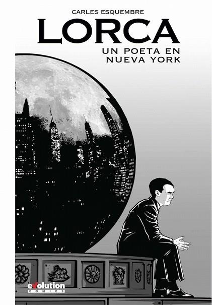 LORCA UN POETA EN NUEVA YORK | 9788491674344 | ESQUEMBRE, CARLES | Llibreria Drac - Llibreria d'Olot | Comprar llibres en català i castellà online