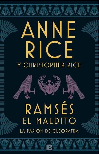 RAMSÉS EL MALDITO. LA PASIÓN DE CLEOPATRA | 9788466663113 | RICE, ANNE; CHRISTOPHER RICE | Llibreria Drac - Llibreria d'Olot | Comprar llibres en català i castellà online