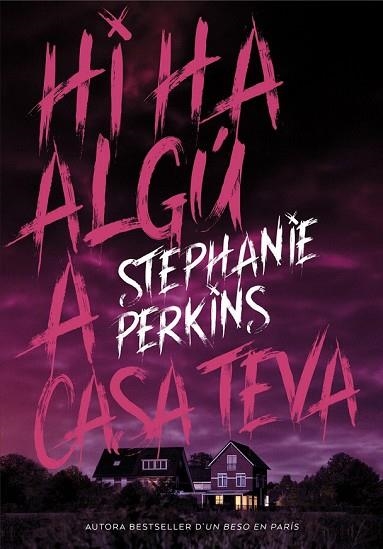 HI HA ALGÚ A CASA TEVA | 9788424662639 | PERKINS, STEPHANIE | Llibreria Drac - Librería de Olot | Comprar libros en catalán y castellano online