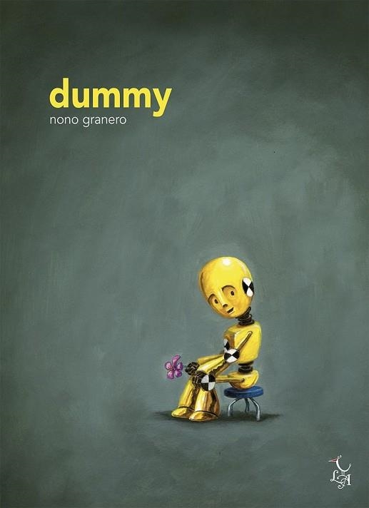 DUMMY | 9788494746239 | GRANERO, NONO | Llibreria Drac - Librería de Olot | Comprar libros en catalán y castellano online