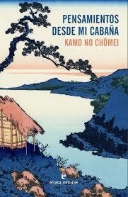 PENSAMIENTOS DESDE MI CABAÑA  | 9788416544752 | NO CHOMEI, KAMO | Llibreria Drac - Llibreria d'Olot | Comprar llibres en català i castellà online