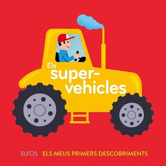 SUPERVEHICLES, ELS | 9788417254551 | ARCHIERI, NICOLAS | Llibreria Drac - Llibreria d'Olot | Comprar llibres en català i castellà online