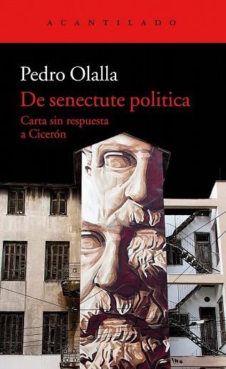 DE SENECTUTE POLITICA | 9788417346041 | OLALLA, PEDRO | Llibreria Drac - Llibreria d'Olot | Comprar llibres en català i castellà online