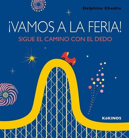 VAMOS A LA FERIA! | 9788417074128 | CHEDRU, DELPHINE | Llibreria Drac - Llibreria d'Olot | Comprar llibres en català i castellà online