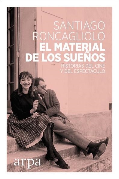 MATERIAL DE LOS SUEÑOS, EL | 9788416601738 | RONCAGLIOLO, SANTIAGO | Llibreria Drac - Llibreria d'Olot | Comprar llibres en català i castellà online