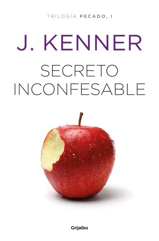 SECRETO INCONFESABLE (TRILOGÍA PECADO 1) | 9788425356445 | KENNER, J. | Llibreria Drac - Llibreria d'Olot | Comprar llibres en català i castellà online