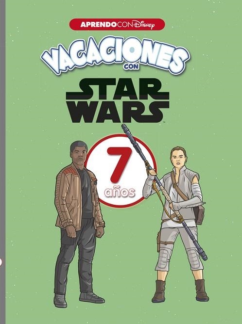 VACACIONES CON STAR WARS. 7 AÑOS (APRENDO CON DISNEY) | 9788416931668 | DISNEY | Llibreria Drac - Llibreria d'Olot | Comprar llibres en català i castellà online