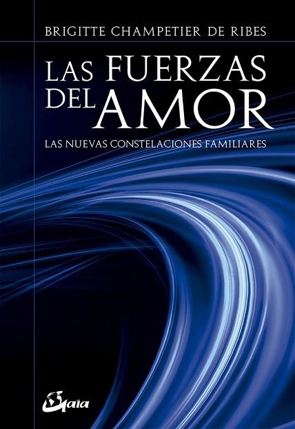 FUERZAS DEL AMOR, LAS | 9788484457152 | CHAMPETIER, BRIGITTE | Llibreria Drac - Librería de Olot | Comprar libros en catalán y castellano online