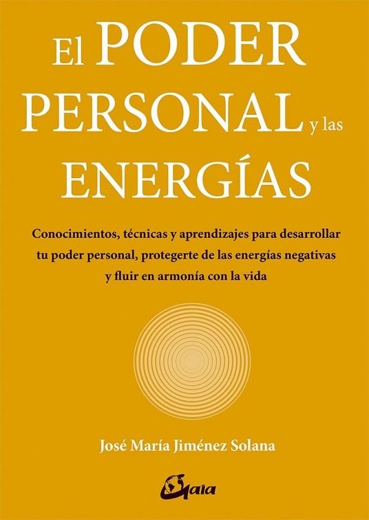 PODER PERSONAL Y LAS ENERGÍAS, EL | 9788484457374 | JIMÉNEZ, JOSÉ MARÍA | Llibreria Drac - Llibreria d'Olot | Comprar llibres en català i castellà online