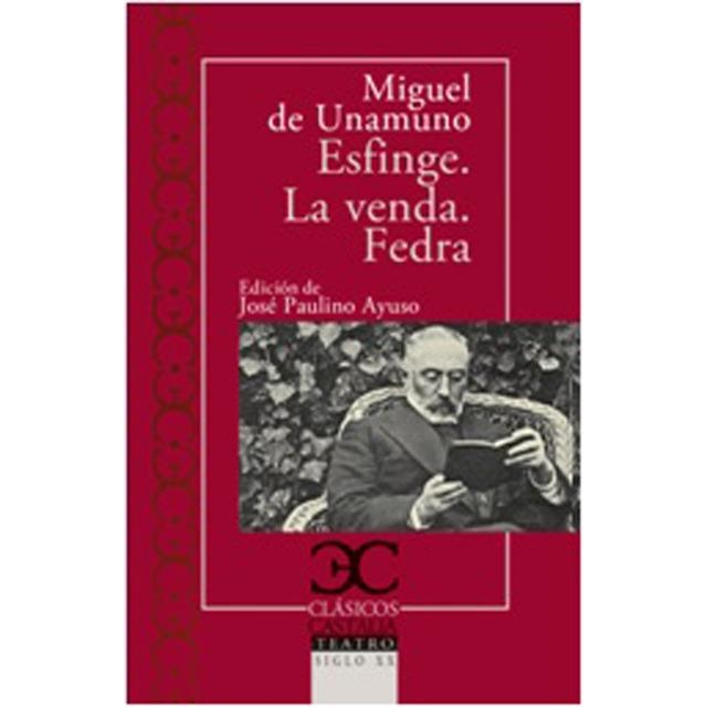 ESFINGE, LA VENDA, LA FEDRA | 9788497408134 | UNAMUNO, MIGUEL DE | Llibreria Drac - Llibreria d'Olot | Comprar llibres en català i castellà online