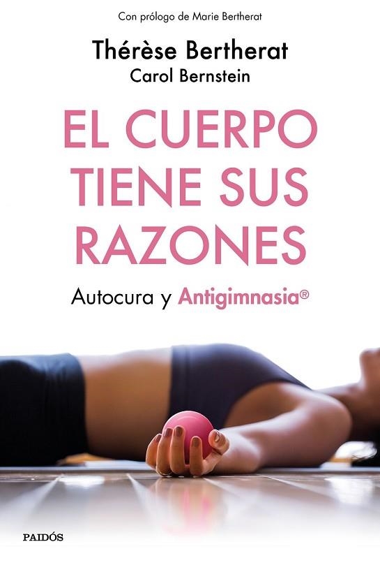 CUERPO TIENE SUS RAZONES, EL | 9788449334498 | BERTHERAT, THÉRÈSE; BERNSTEIN, CAROL | Llibreria Drac - Llibreria d'Olot | Comprar llibres en català i castellà online