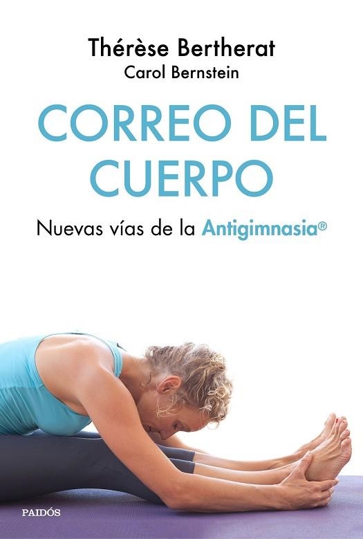 CORREO DEL CUERPO | 9788449334504 | BERTHERAT, THÉRÈSE; BERNSTEIN, CAROL | Llibreria Drac - Librería de Olot | Comprar libros en catalán y castellano online