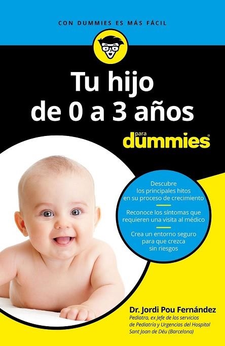 TU HIJO DE 0 A 3 AÑOS PARA DUMMIES | 9788432904493 | POU, JORDI | Llibreria Drac - Llibreria d'Olot | Comprar llibres en català i castellà online