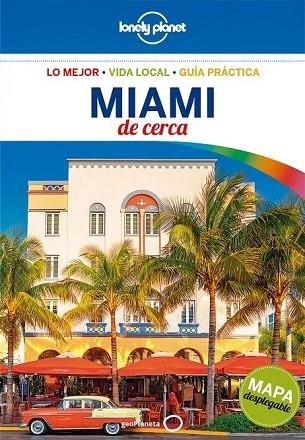 MIAMI DE CERCA 2018 (LONELY PLANET) | 9788408179849 | ST.LOUIS, REGIS | Llibreria Drac - Librería de Olot | Comprar libros en catalán y castellano online