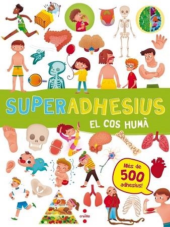 SUPERADHESIUS. EL COS HUMA | 9788466144032 | AA.DD. | Llibreria Drac - Llibreria d'Olot | Comprar llibres en català i castellà online