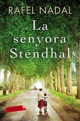 SENYORA STENDHAL, LA | 9788417031909 | NADAL, RAFEL | Llibreria Drac - Llibreria d'Olot | Comprar llibres en català i castellà online