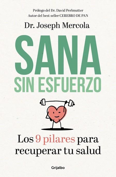 SANA SIN ESFUERZO | 9788425355721 | MERCOLA, JOSEPH | Llibreria Drac - Librería de Olot | Comprar libros en catalán y castellano online