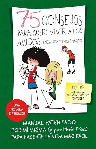 75 CONSEJOS PARA SOBREVIVIR A LOS AMIGOS, ENEMIGOS Y TROLES VARIOS  | 9788420487281 | FRISA, MARIA | Llibreria Drac - Llibreria d'Olot | Comprar llibres en català i castellà online